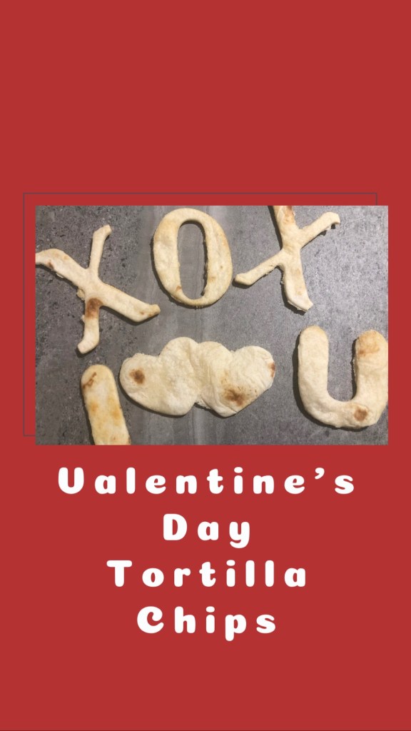 Valentine’s Day Tortilla Chips